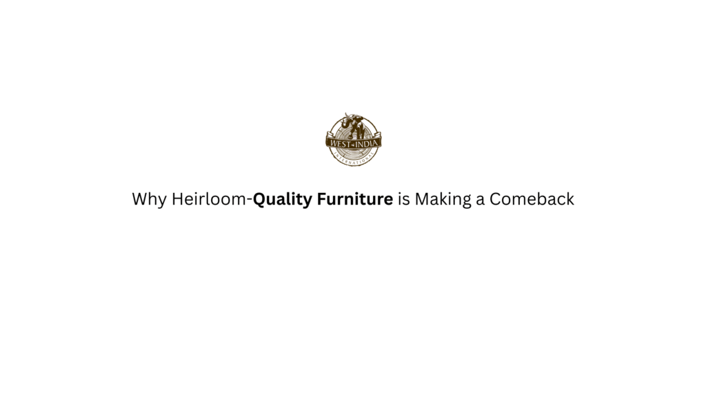 High End Furniture in India